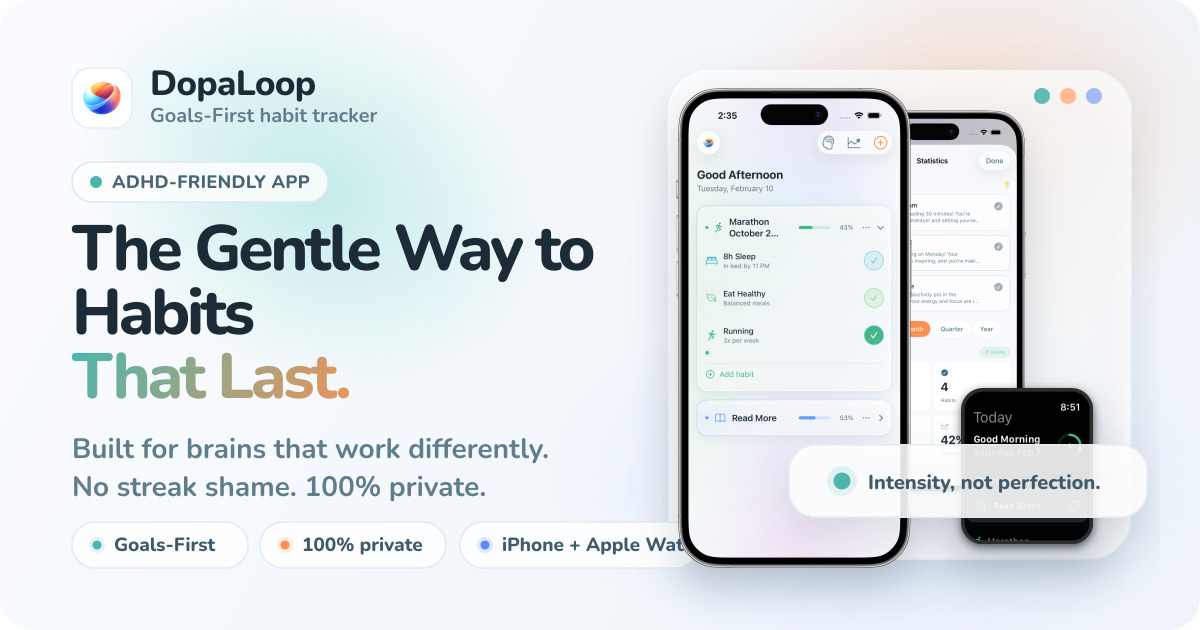 DopaLoop – Habit tracker for ADHD brains, local-first, no streaks